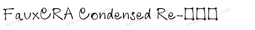 FauxCRA Condensed Re字体转换